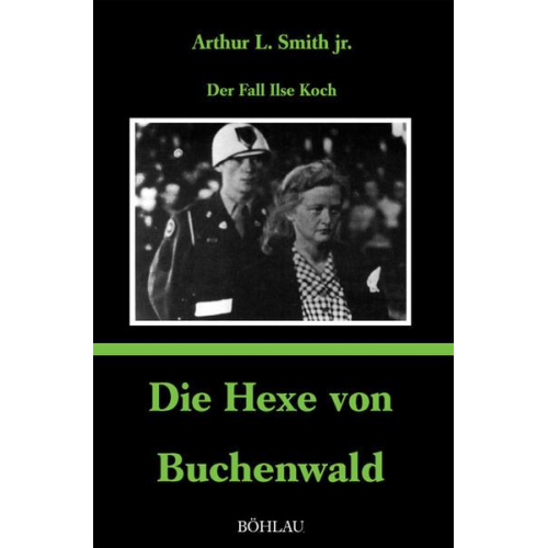 Arthur L. Smith - Die Hexe von Buchenwald