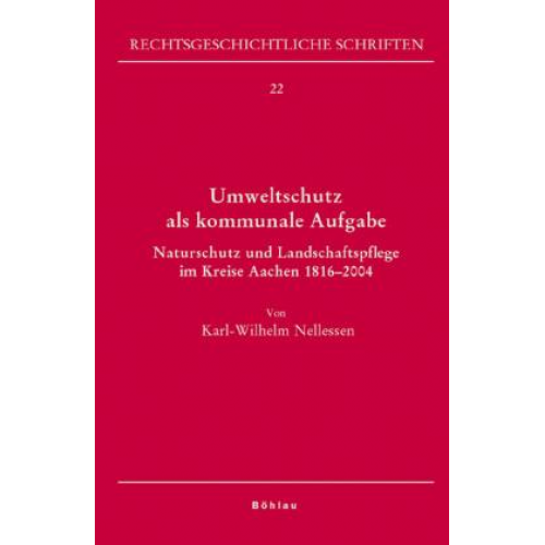 Karl-Wilhelm Nellessen - Umweltschutz als kommunale Aufgabe