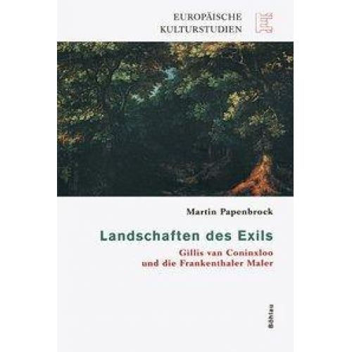 Martin Papenbrock - Landschaften des Exils