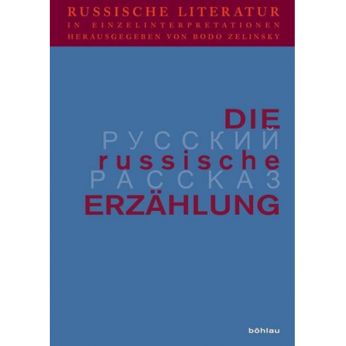 Bodo Zelinsky - Die russische Erzählung