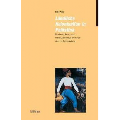 Erik Petry - Ländliche Kolonisation in Palästina