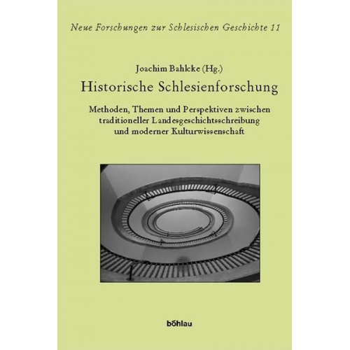 Joachim Bahlcke - Historische Schlesienforschung