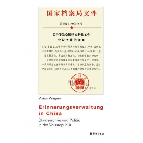 Vivian Wagner - Erinnerungsverwaltung in China