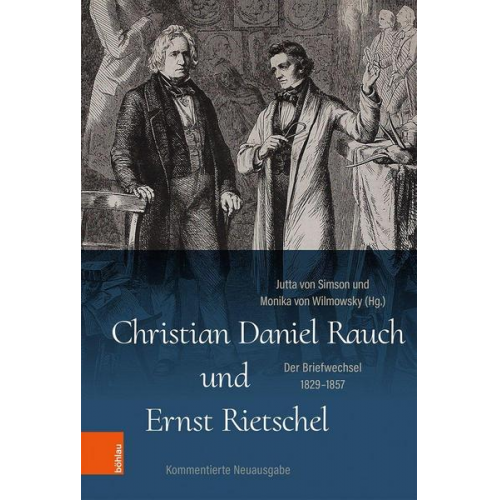 Christian Daniel Rauch und Ernst Rietschel