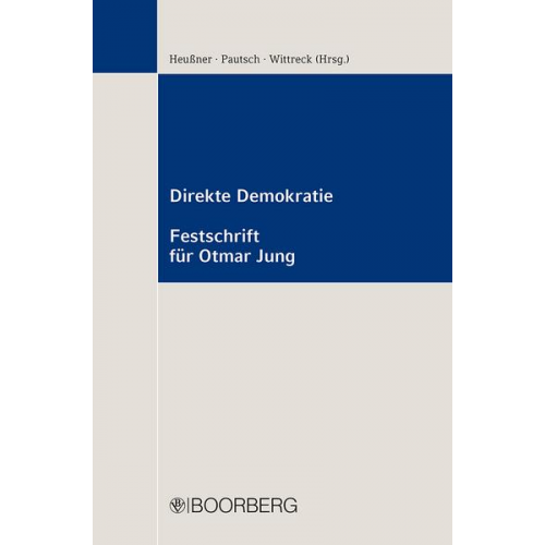 Direkte Demokratie - Festschrift für Otmar Jung