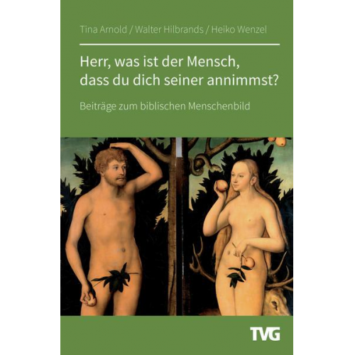 Walter Hilbrands & Tina Arnold & Heiko Wenzel - Herr, was ist der Mensch, dass du dich seiner annimmst …?