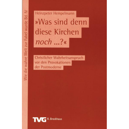 Heinzpeter Hempelmann - Was sind denn diese Kirchen noch ... ?