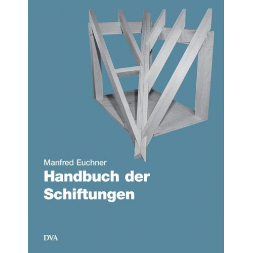 Manfred Euchner - Handbuch der Schiftungen