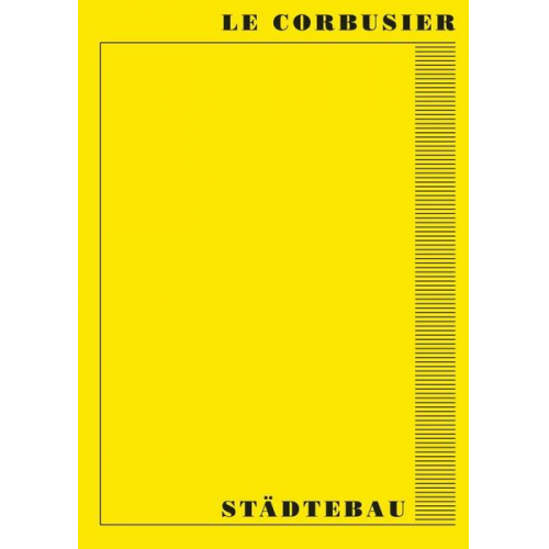 Le Corbusier - Städtebau