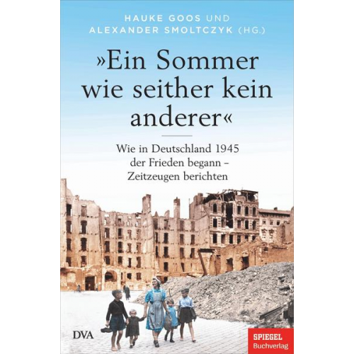 »Ein Sommer wie seither kein anderer«