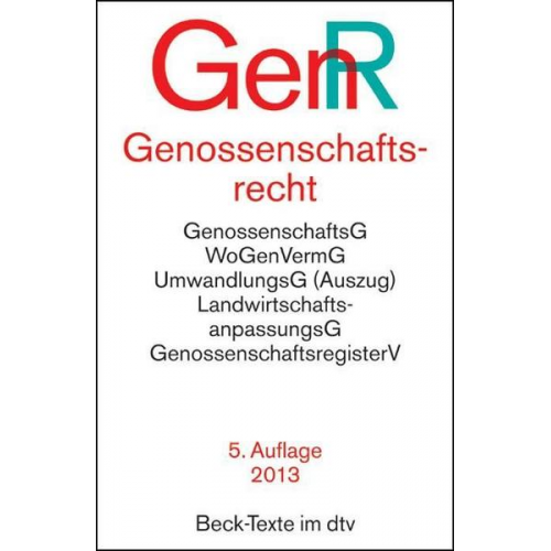 Genossenschaftsrecht ( GenR). Textausgabe