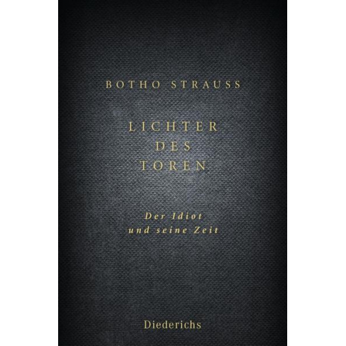 Botho Strauß - Lichter des Toren