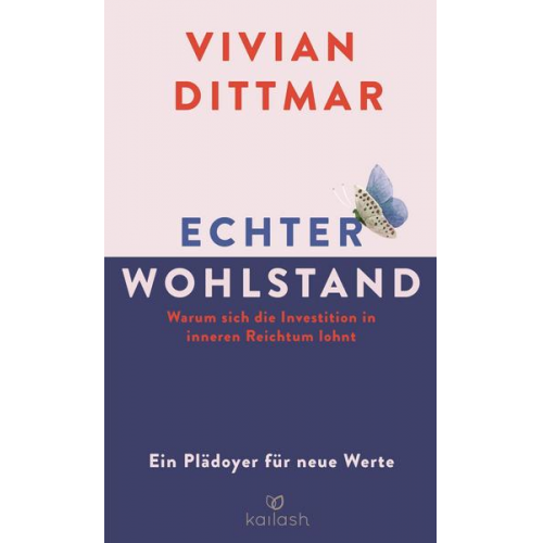 Vivian Dittmar - Echter Wohlstand