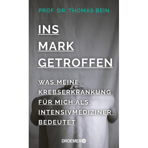 Thomas Bein - Ins Mark getroffen