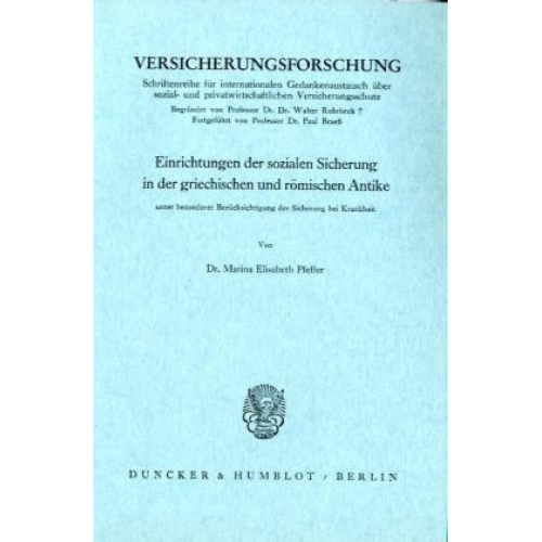 Marina Elisabeth Pfeffer - Einrichtungen der sozialen Sicherung in der griechischen und römischen Antike