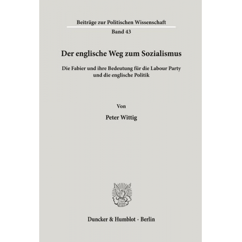 Peter Wittig - Der englische Weg zum Sozialismus.