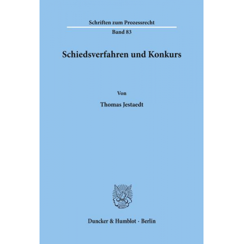 Thomas Jestaedt - Schiedsverfahren und Konkurs.