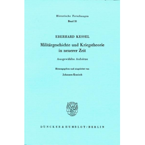 Eberhard Kessel - Militärgeschichte und Kriegstheorie in neuerer Zeit.