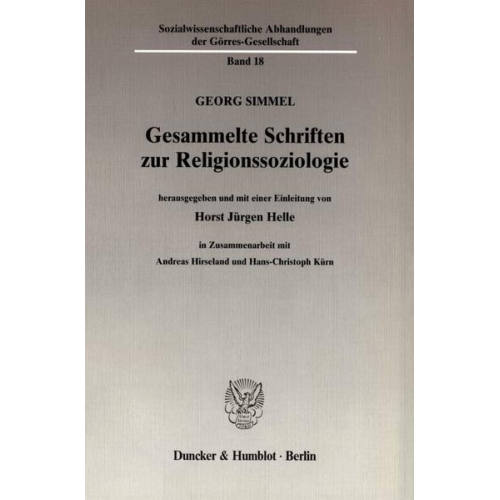 Georg Simmel - Gesammelte Schriften zur Religionssoziologie.