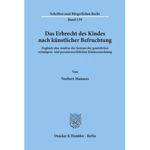 Norbert Mansees - Das Erbrecht des Kindes nach künstlicher Befruchtung.