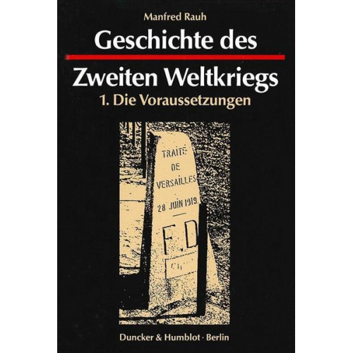 Manfred Rauh - Geschichte des Zweiten Weltkriegs. 3 Bände.