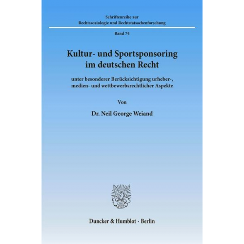 Neil George Weiand - Kultur- und Sportsponsoring im deutschen Recht