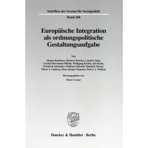 Europäische Integration als ordnungspolitische Gestaltungsaufgabe.