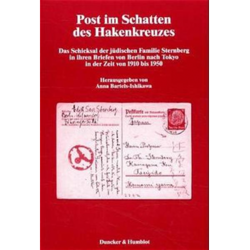 Anna Bartels-Ischikawa - Post im Schatten des Hakenkreuzes