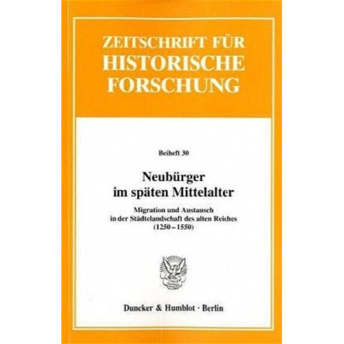 Rainer Chr. Schwinges - Neubürger im späten Mittelalter.