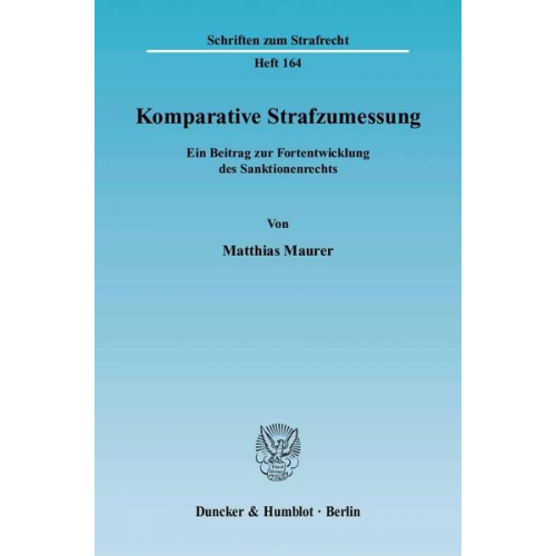 Matthias Maurer - Komparative Strafzumessung.