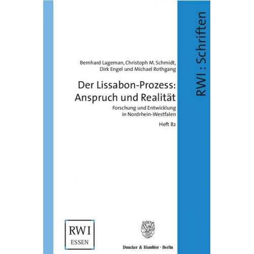 Bernhard Lageman & Christoph M. Schmidt & Dirk Engel & Michael Rothgang - Der Lissabon-Prozess: Anspruch und Realität.