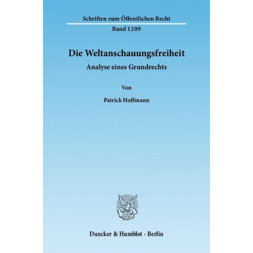 Patrick Hoffmann - Die Weltanschauungsfreiheit.