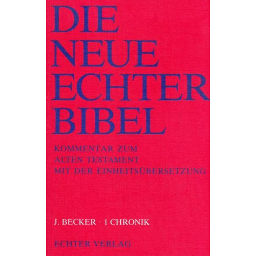 Joachim Becker - Die Neue Echter-Bibel. Kommentar / Kommentar zum Alten Testament mit Einheitsübersetzung / 1 Chronik