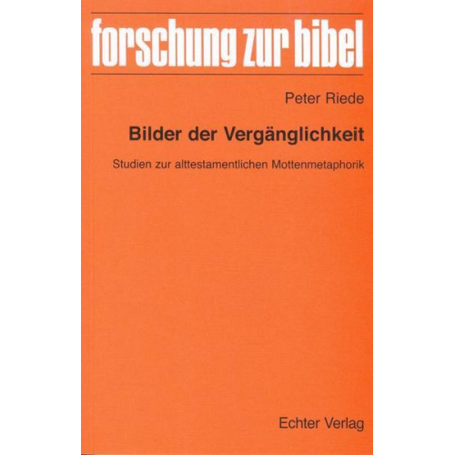 Peter Riede - Bilder der Vergänglichkeit