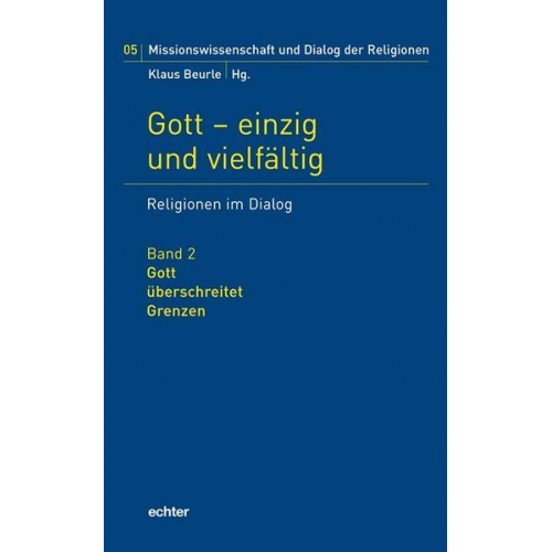 Gott - einzig und vielfältig