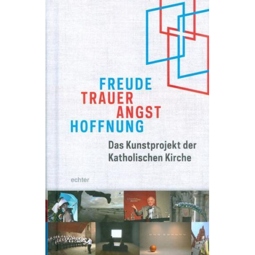 Freude, Trauer, Angst, Hoffnung