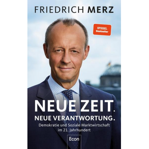 Friedrich Merz - Neue Zeit. Neue Verantwortung.