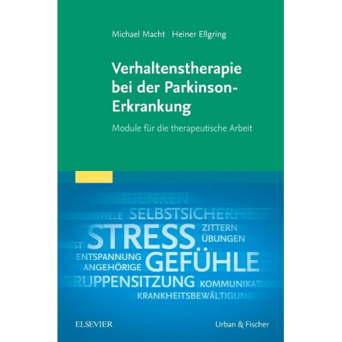Michael Macht & Johann Heinrich Ellgring - Verhaltenstherapie bei der Parkinson-Erkrankung