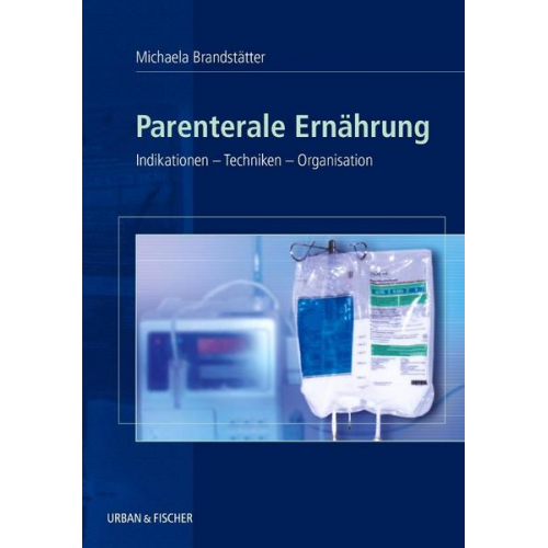 Michaela Brandstätter - Parenterale Ernährung