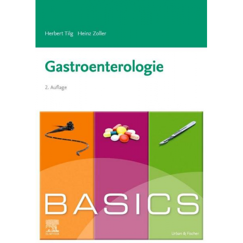 Herbert Tilg & Heinz Zoller - BASICS Gastroenterologie