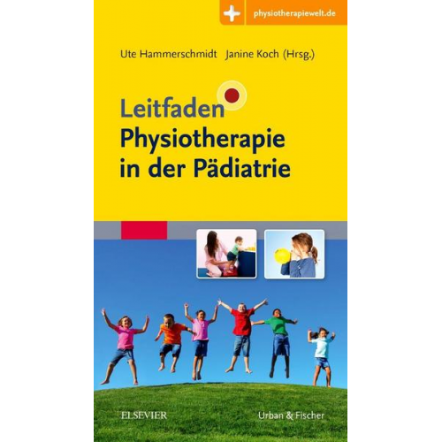 Leitfaden Physiotherapie in der Pädiatrie