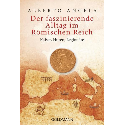 Alberto Angela - Der faszinierende Alltag im Römischen Reich