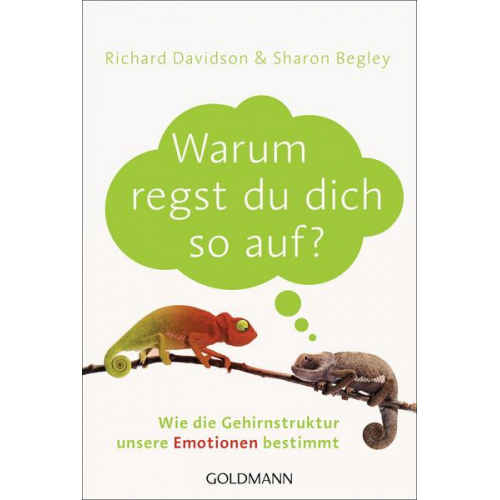 Richard Davidson & Sharon Begley - Warum regst du dich so auf?