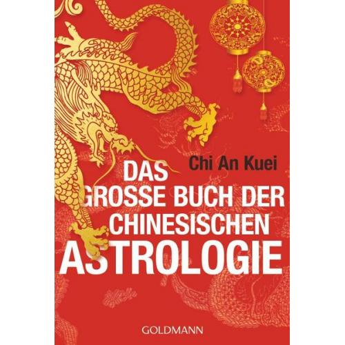 An Kuei Chi - Das große Buch der chinesischen Astrologie