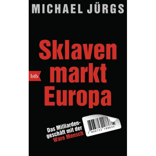 Michael Jürgs - Sklavenmarkt Europa