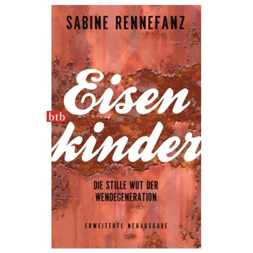 Sabine Rennefanz - Eisenkinder