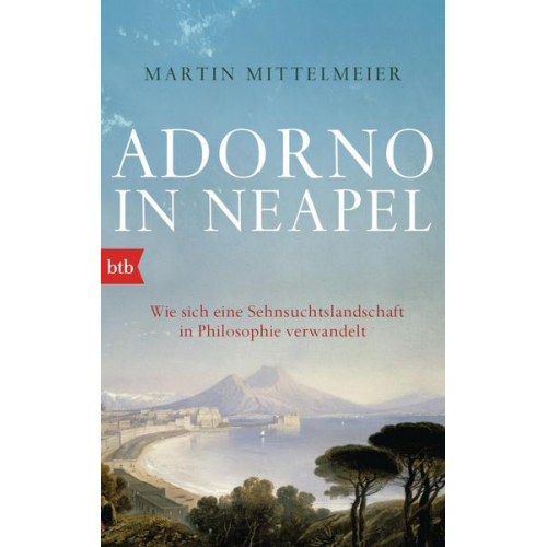 Martin Mittelmeier - Adorno in Neapel