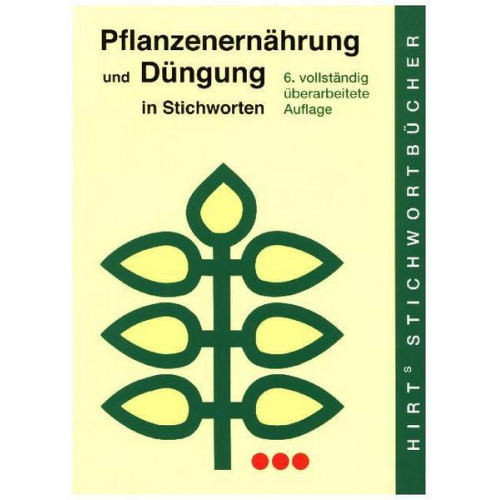 Arnold Finck - Pflanzenernährung und Düngung in Stichworten