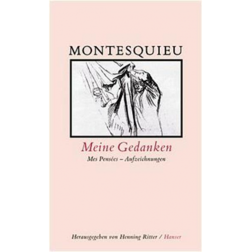 Montesquieu - Meine Gedanken