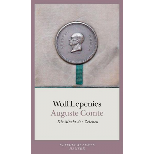 Wolf Lepenies - Auguste Comte